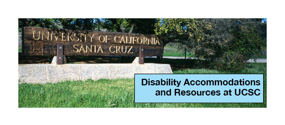 Disability Accommodations and Resources at UCSC